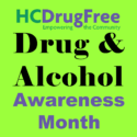 HC DrugFree’s Drug and Alcohol Awareness Month